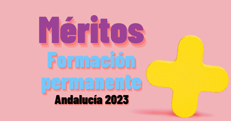 Méritos Andalucía 2023